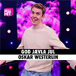 God Jævla Jul | Oskar Westerlin, Norges Nye Megahit