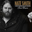I Don't Wanna Go To Heaven (Choir Version) | Nate Smith