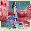 Dynamite (from "Emily in Paris" Soundtrack) | Ashley Park