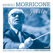 The Ennio Morricone Jubilee | Ennio Morricone