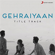 Gehraiyaan Title Track (From "Gehraiyaan") | Oaff, Savera, Lothika & Ankur Tewari