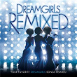 Dreamgirls Remixed | Performed By Beyoncé Knowles