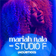 Mariah Nala no Studio F (Acústico) | Mariah Nala