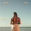 True Love | Lila Iké