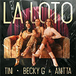 La Loto | Tini, Becky G & Anitta