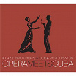 Opera Meets Cuba | Klazz Brothers & Cuba Percussion