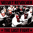 The Last Fight | Velvet Revolver