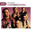 Playlist: The Very Best Of Crash Test Dummies | Crash Test Dummies