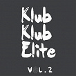 Klub Klub Elite, Vol. 2 | Subb-an, Adam Shelton