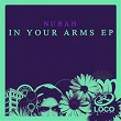 In Your Arms | Nubah