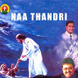 Naa Thandri | S P Charan