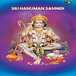 Sri Hanuman Sannidi | Anil Kumar