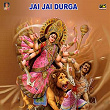 Jai Jai Durga | Anil Kumar