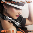 Everybody On the Floor | Meena K