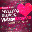 Hanggang Sa Dulo Ng Walang Hanggan and Other Love Themes | Basil Valdez