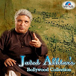 Javed Akhtar's - Bollywood Collection | Kumar Sanu, Alka Yagnik