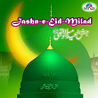 Jashn-e--Eid Milad | Jani Babu
