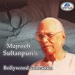 Majrooh Sultanpuri's Bollywood Collection | Kumar Sanu, Anu Malik