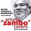 No Me Vuelvo a Enamorar (Juan Gabriel) (feat. Los Morunos) | Arturo Zambo Cavero