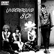 Underground 80s | The Blue Orchids