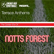 The Golden Era of Nottingham Forest: Terrace Anthems | The Fans