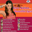 Tere Naina - Beautiful Eyes | Udit Narayan, Kavita Krishnamurthy
