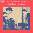 The Cherry Red Vintage Collection: Eyeless in Gaza | Eyeless In Gaza