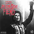 Abducted! The Best of Alien Sex Fiend | Alien Sex Fiend