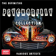 The Definitive Psychobilly Collection | Demented Are Go
