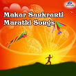 Makar Sankranti Marathi Songs | Prasad Deshmukh