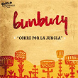 Corre Por La Jungla | Bunbury