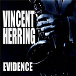 Evidence | Vincent Herring