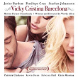 Vicky Cristina Barcelona (Original Motion Picture Soundtrack) | Giulia Y Los Tellarini