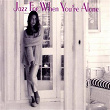 Jazz For When You're Alone | Willis Jackson