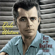Best Of The Hightone Years | Dale Watson