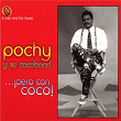 A Man And His Music: Pero Con Coco | Pochy Y Su Cocoband