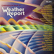 Celebrating The Music Of Weather Report | Jason Miles