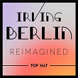 Irving Berlin Reimagined: Top Hat | Molly Moore