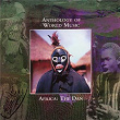 Anthology Of World Music: Africa - The Dan | Unknown Artist