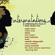 Interpretations: Celebrating The Music Of Earth, Wind & Fire | Chaka Khan
