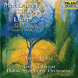 MacDowell: Piano Concerto No. 2 - Liszt: Piano Concertos Nos. 1 & 2 | André Watts