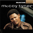 Milestone Profiles | Mc Coy Tyner