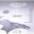 Watercolors: Silver (XM Radio Compilation) | David Benoît