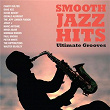Smooth Jazz Hits: Ultimate Grooves | Dave Koz