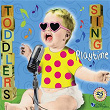 Toddlers Sing: Playtime | Music For Little People Choir