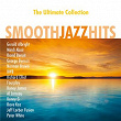Smooth Jazz Hits: The Ultimate Collection | Boney James
