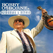 Bluegrass & Beyond | Bobby Osborne & The Rocky Top X Press