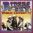 Public Cowboy #1: The Music Of Gene Autry | Riders In The Sky