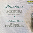 Bruckner: Symphony No. 4 in E-Flat Major, WAB 104 "Romantic" | Jesús López Cobos