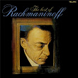 The Best of Rachmaninoff | Serge Rachmaninov
